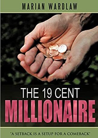 The 19 Cent Millionaire by Marian Wardlaw (Harris)